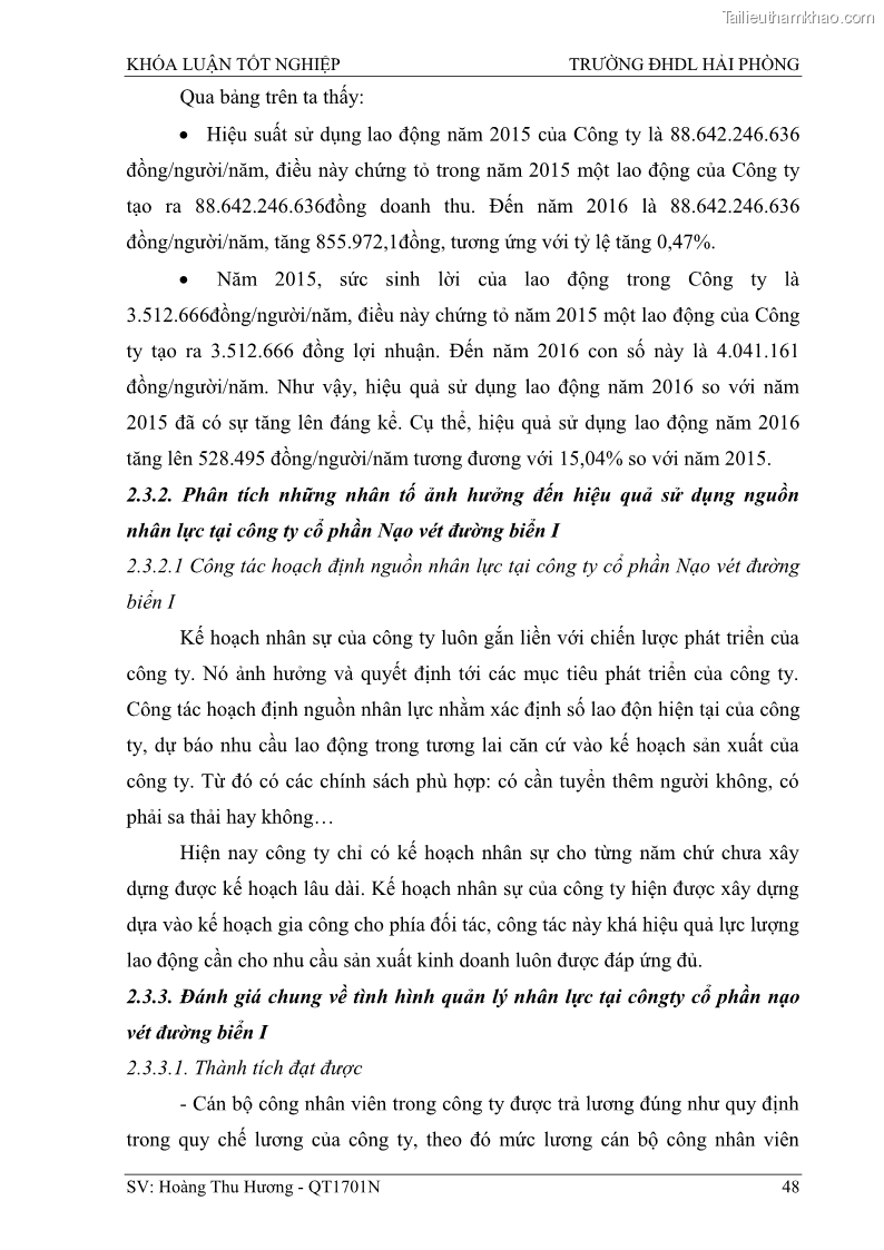 Khóa luận tốt nghiệp quản trị doanh nghiệp Một số biện pháp nâng cao hiệu quả sử dụng nguồn nhân lực tại công ty Cổ phần Nạo vét đường biển I - 5 Trang 58