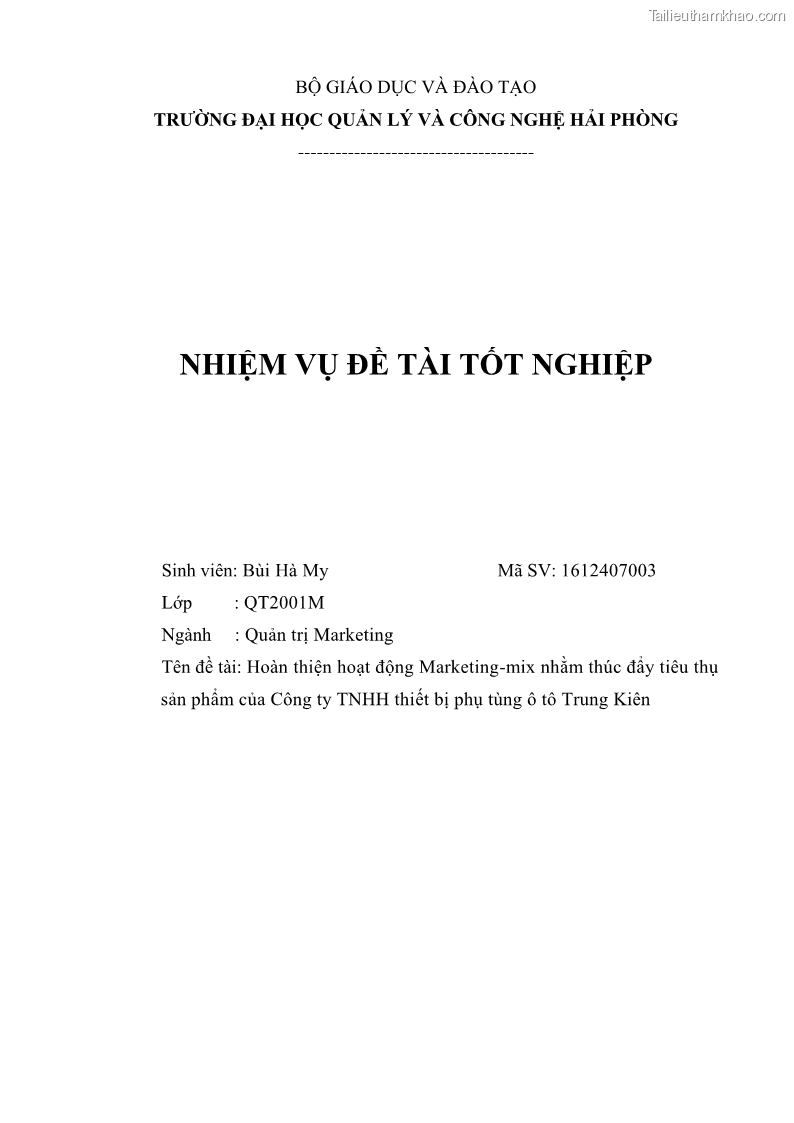 Khóa luận tốt nghiệp quản trị marketing Hoàn thiện hoạt động Marketing-mix nhằm thúc đẩy tiêu thụ sản phẩm của Công ty TNHH thiết bị phụ tùng ô tô Trung Kiên - 1 Trang 3