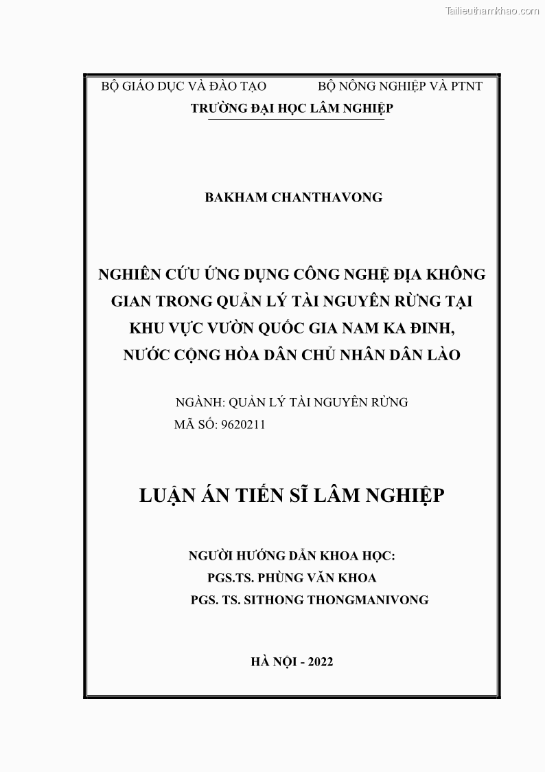 Luận án tiến sĩ lâm nghiệp Nghiên cứu ứng dụng công nghệ địa không gian trong quản lý tài nguyên rừng tại khu vực Vườn Quốc gia Nam Ka Đinh, nước Cộng hòa Dân chủ Nhân dân Lào - 1 Trang 2
