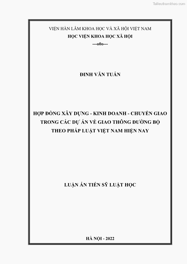 Luận án tiến sĩ luật học Hợp đồng xây dựng - kinh doanh - chuyển giao trong các dự án về giao thông đường bộ theo pháp luật Việt Nam hiện nay - 1 Trang 1