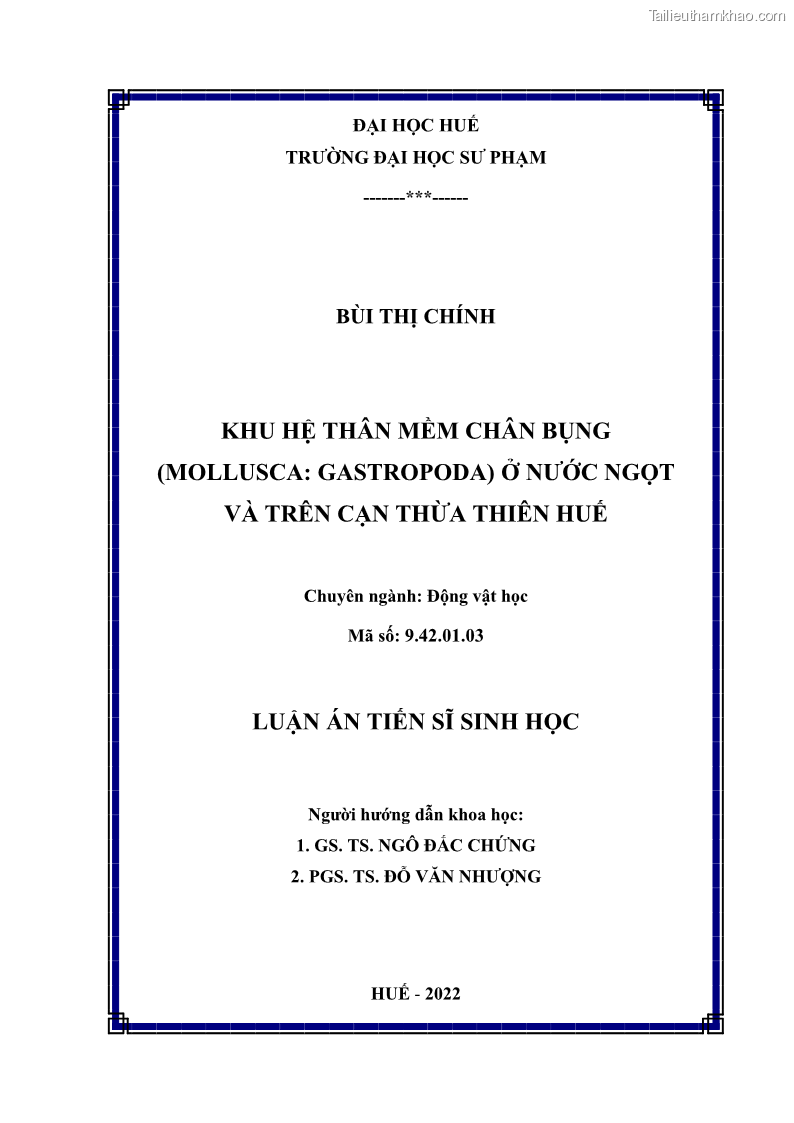 Luận án tiến sĩ sinh học Khu hệ Thân mềm Chân bụng Mollusca: Gastropoda ở nước ngọt và trên cạn Thừa Thiên Huế - 1 Trang 2