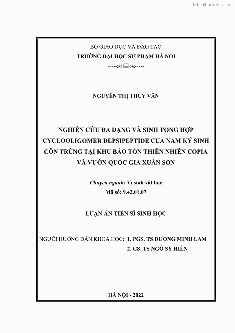 Luận án tiến sĩ sinh học Nghiên cứu đa dạng và sinh tổng hợp Cyclooligomer depsipeptide của nấm ký sinh côn trùng tại Khu Bảo tồn thiên nhiên Copia và Vườn quốc gia Xuân Sơn - 1 Trang 2