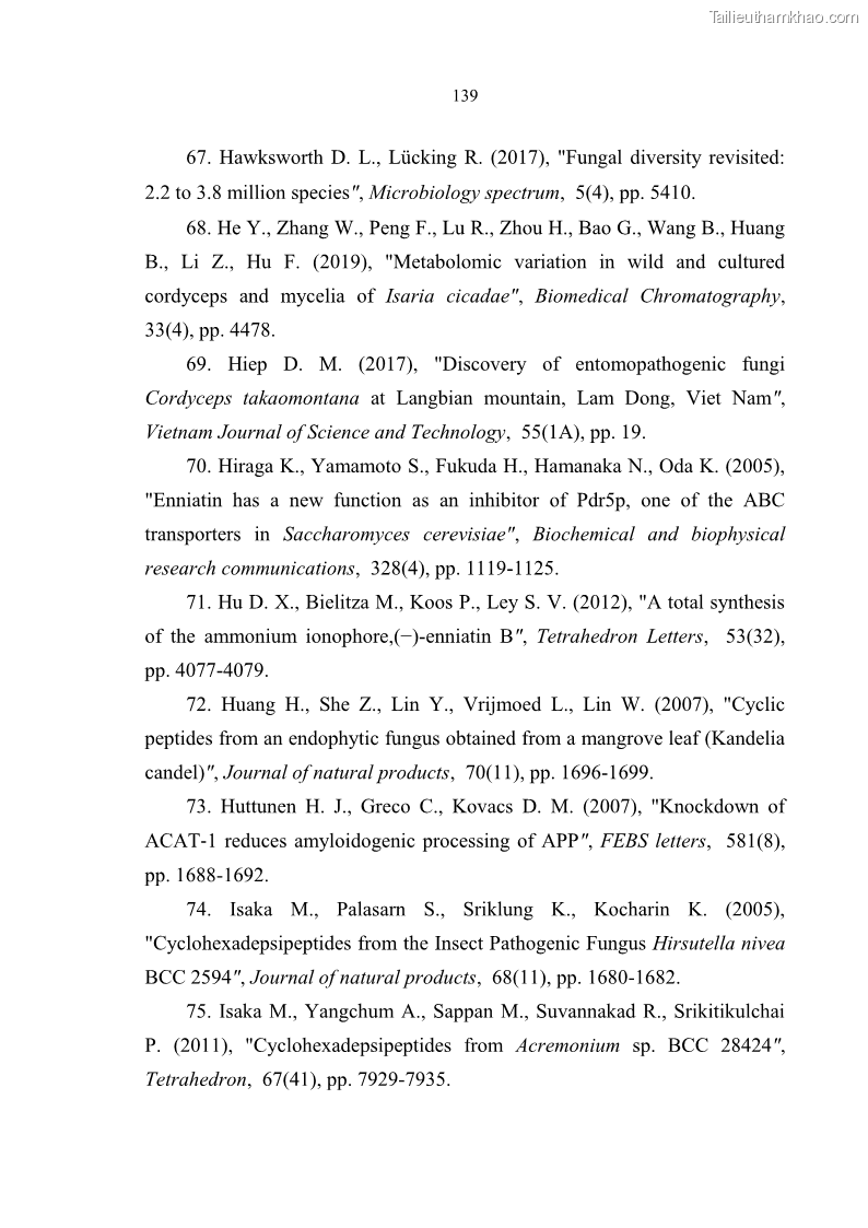 Luận án tiến sĩ sinh học Nghiên cứu đa dạng và sinh tổng hợp Cyclooligomer depsipeptide của nấm ký sinh côn trùng tại Khu Bảo tồn thiên nhiên Copia và Vườn quốc gia Xuân Sơn - 13 Trang 150