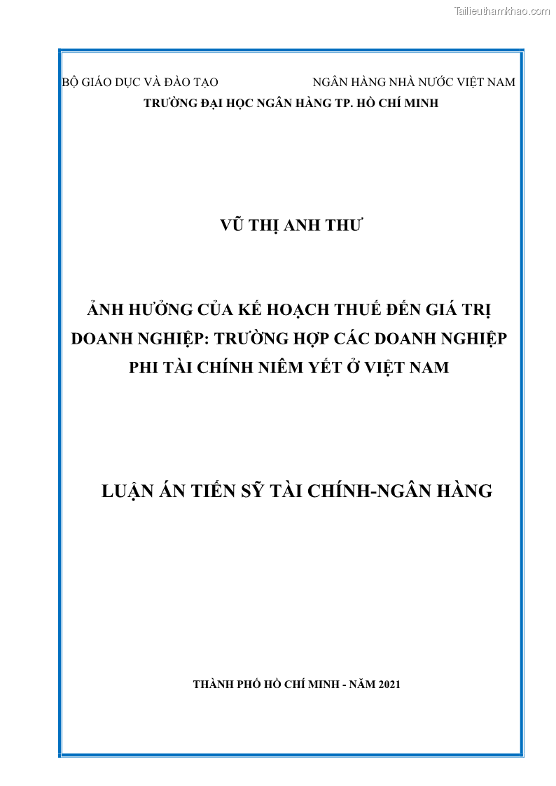Luận án tiến sĩ tài chính ngân hàng Ảnh hưởng của kế hoạch thuế đến giá trị doanh nghiệp: Trường hợp các doanh nghiệp phi tài chính niêm yết ở Việt Nam - 1 Trang 1