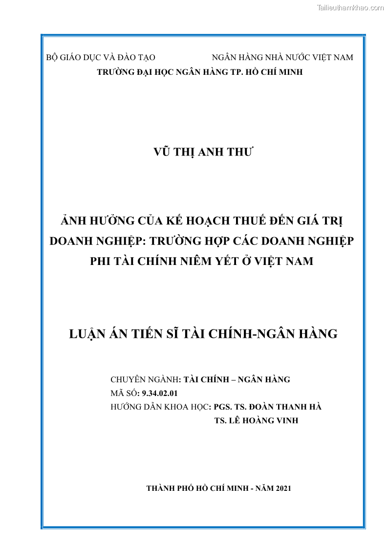Luận án tiến sĩ tài chính ngân hàng Ảnh hưởng của kế hoạch thuế đến giá trị doanh nghiệp: Trường hợp các doanh nghiệp phi tài chính niêm yết ở Việt Nam - 1 Trang 2