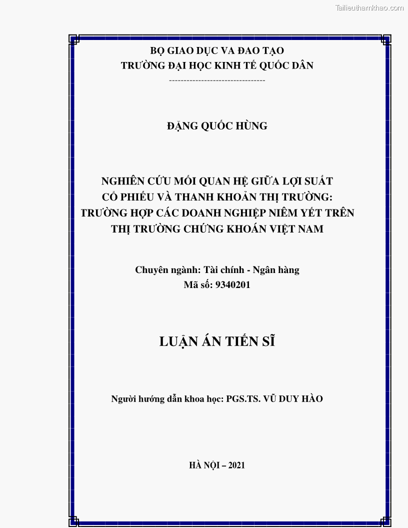 Luận án tiến sĩ tài chính ngân hàng Nghiên cứu mối quan hệ giữa lợi suất cổ phiếu và thanh khoản thị trường - trường hợp các doanh nghiệp niêm yết trên thị trường chứng khoán Việt Nam - 1 Trang 2