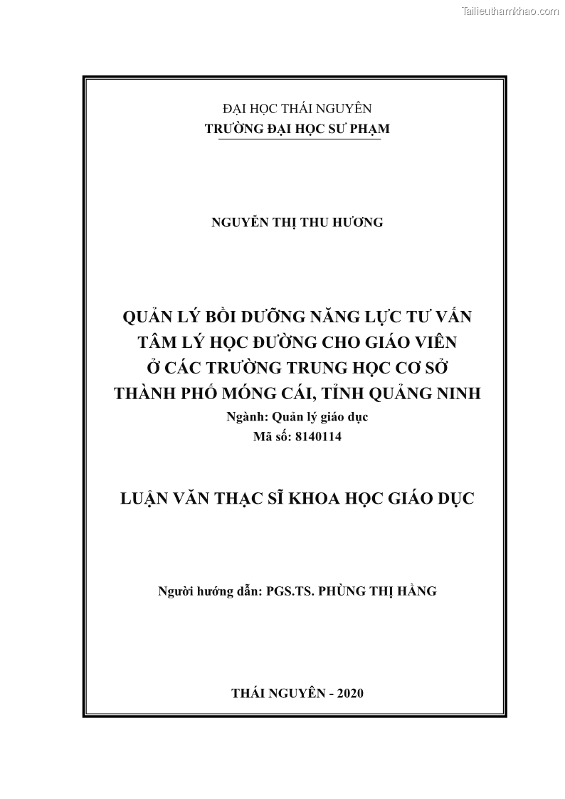 Luận văn thạc sĩ khoa học giáo dục Quản lý bồi dưỡng năng lực tư vấn tâm lý học đường cho giáo viên ở các trường trung học cơ sở thành phố Móng Cái, tỉnh Quảng Ninh - 1 Trang 2