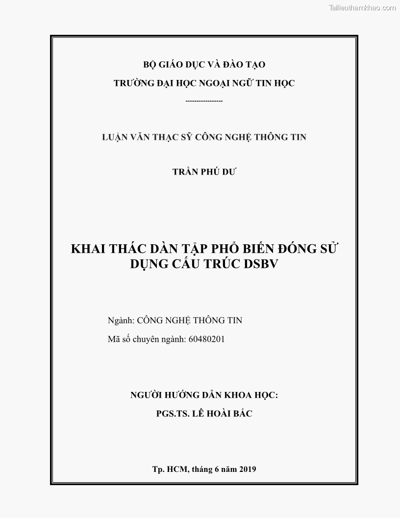 Luận văn thạc sĩ công nghệ thông tin Khai thác dàn tập phổ biến đóng sử dụng cấu trúc DSBV - 1 Trang 1