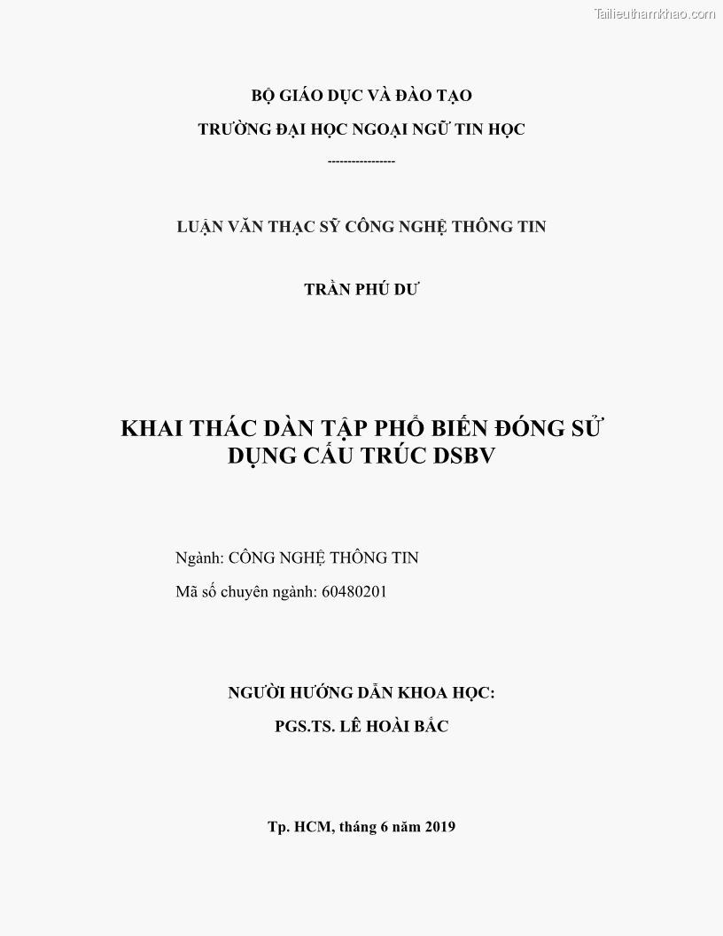Luận văn thạc sĩ công nghệ thông tin Khai thác dàn tập phổ biến đóng sử dụng cấu trúc DSBV - 1 Trang 2