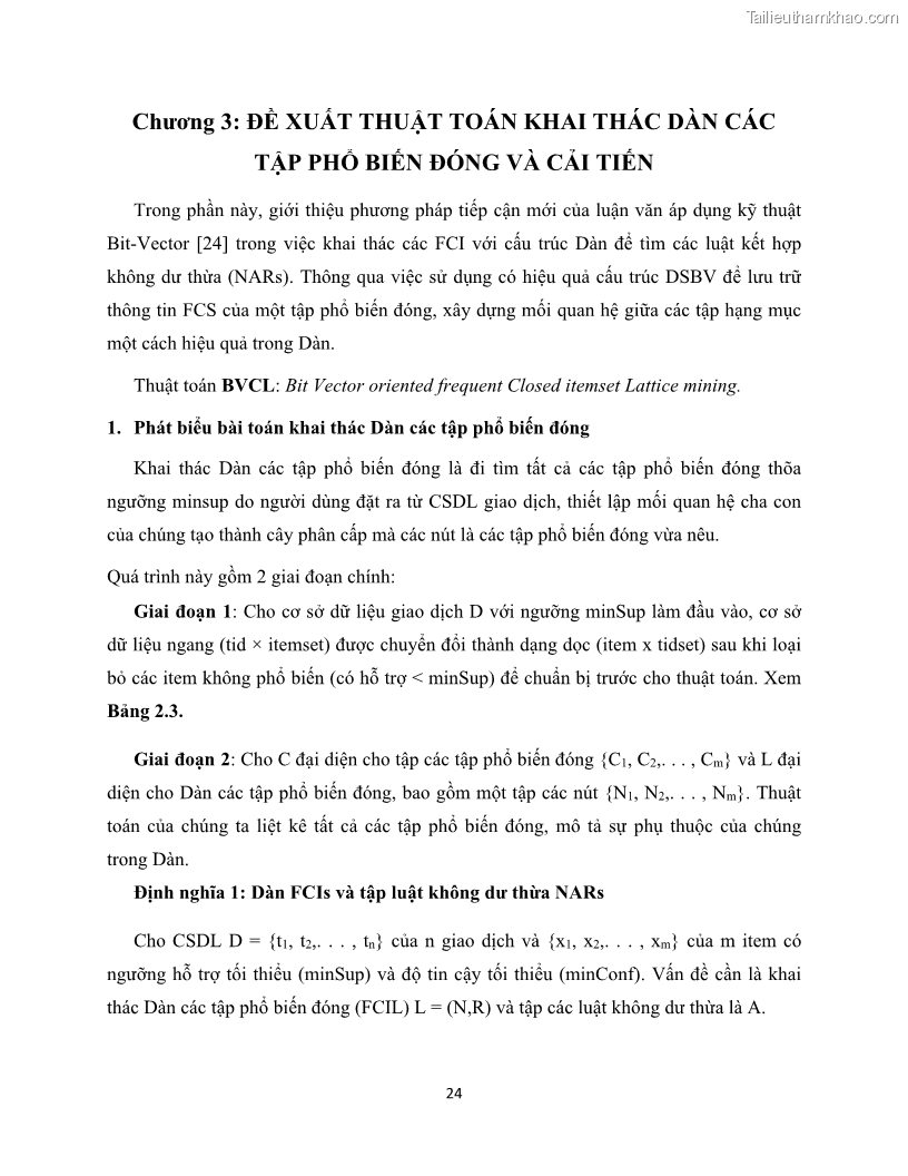Luận văn thạc sĩ công nghệ thông tin Khai thác dàn tập phổ biến đóng sử dụng cấu trúc DSBV - 3 Trang 35