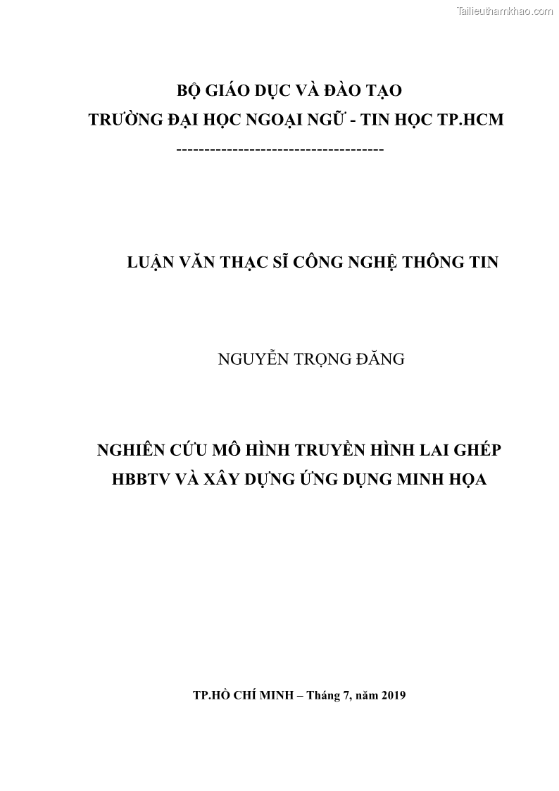 Luận văn thạc sĩ công nghệ thông tin Nghiên cứu mô hình truyền hình lai ghép HbbTV và xây dựng ứng dụng minh họa - 1 Trang 1