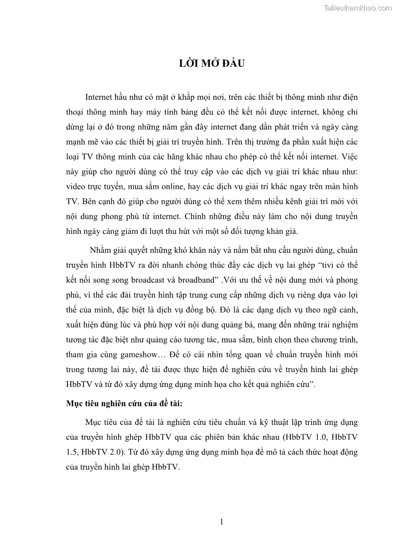 Luận văn thạc sĩ công nghệ thông tin Nghiên cứu mô hình truyền hình lai ghép HbbTV và xây dựng ứng dụng minh họa - 1 Trang 11