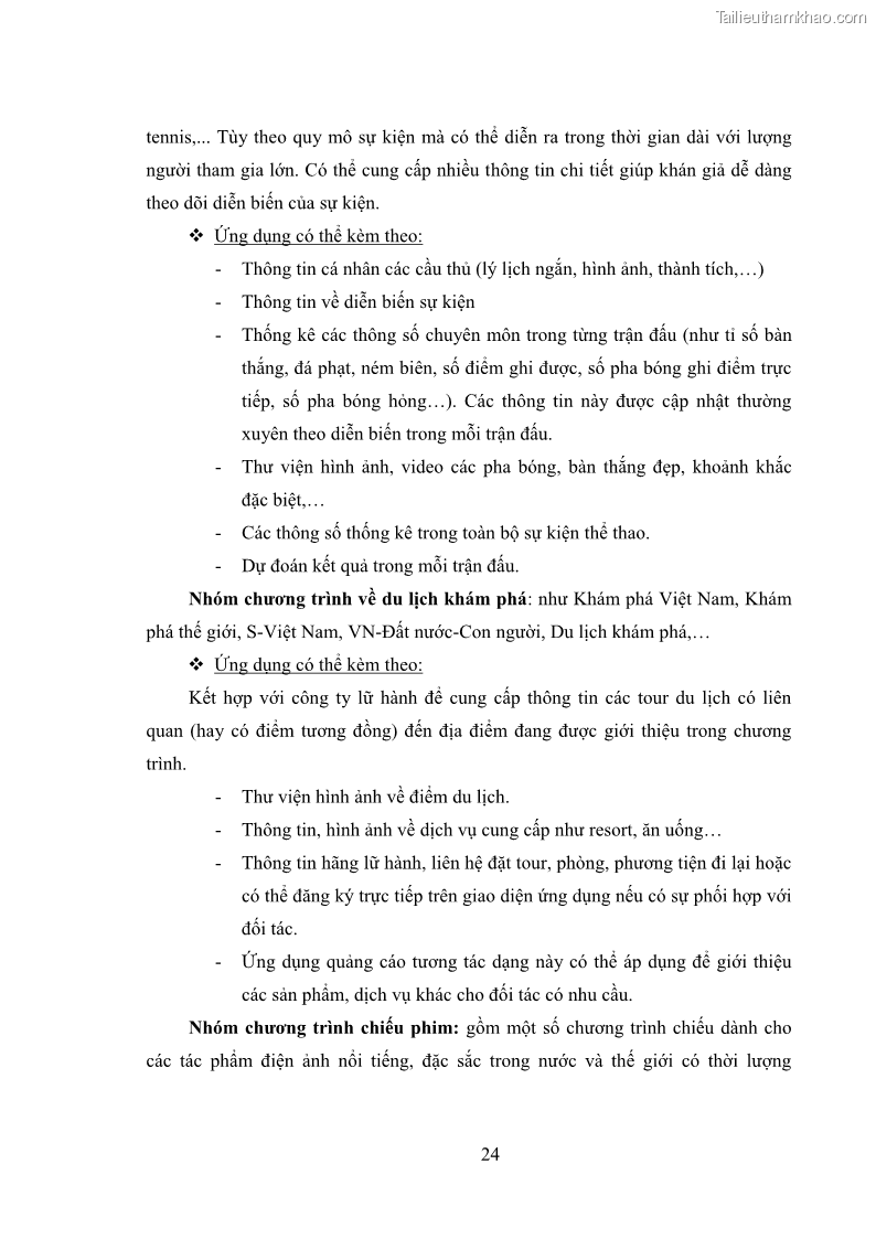 Luận văn thạc sĩ công nghệ thông tin Nghiên cứu mô hình truyền hình lai ghép HbbTV và xây dựng ứng dụng minh họa - 3 Trang 34