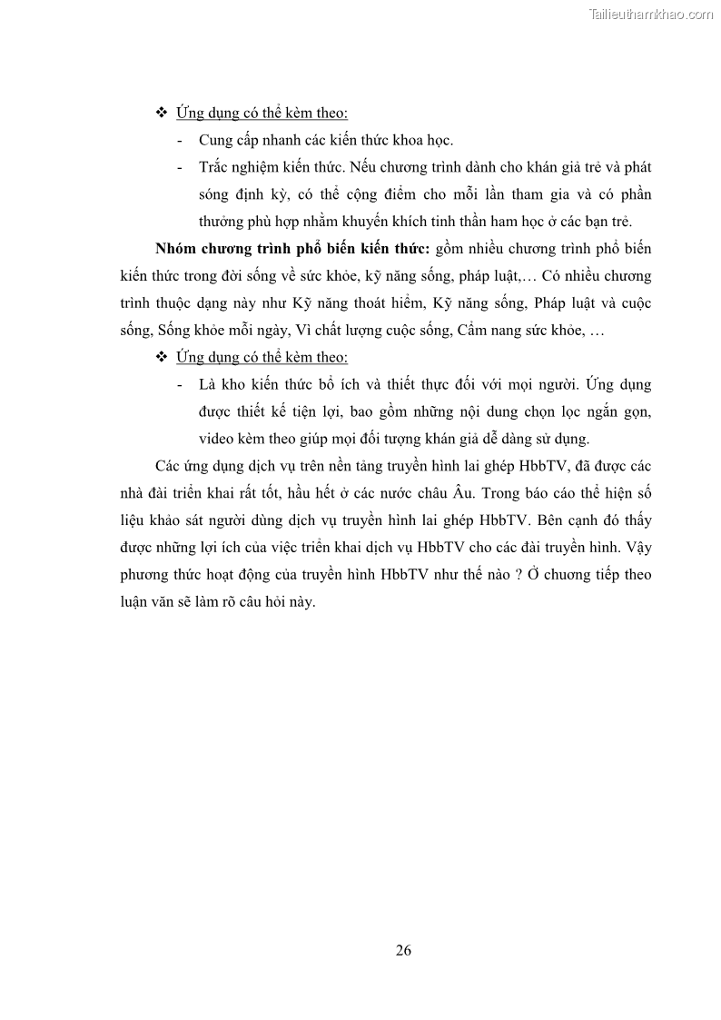 Luận văn thạc sĩ công nghệ thông tin Nghiên cứu mô hình truyền hình lai ghép HbbTV và xây dựng ứng dụng minh họa - 3 Trang 36