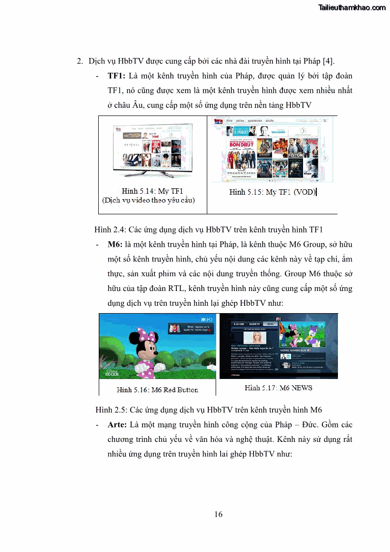Luận văn thạc sĩ công nghệ thông tin Nghiên cứu mô hình truyền hình lai ghép HbbTV và xây dựng ứng dụng minh họa - 3 Trang 26