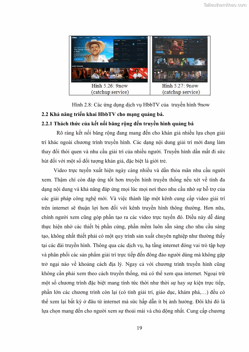 Luận văn thạc sĩ công nghệ thông tin Nghiên cứu mô hình truyền hình lai ghép HbbTV và xây dựng ứng dụng minh họa - 3 Trang 29