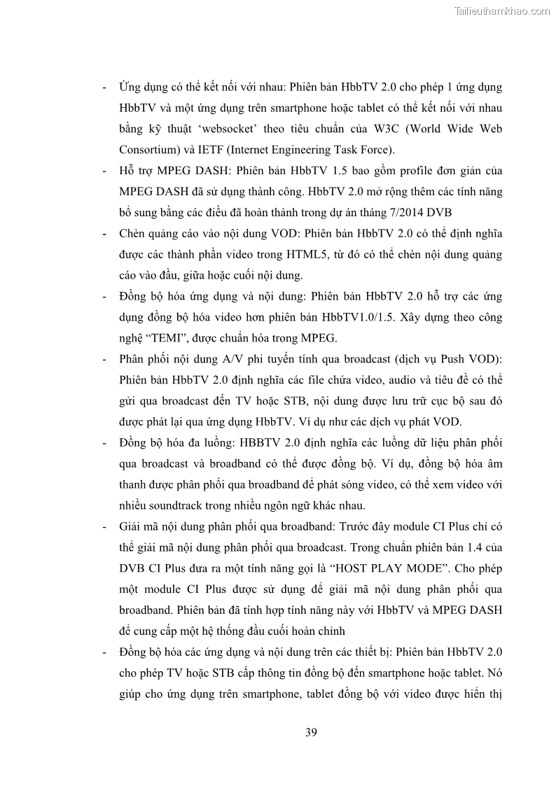 Luận văn thạc sĩ công nghệ thông tin Nghiên cứu mô hình truyền hình lai ghép HbbTV và xây dựng ứng dụng minh họa - 5 Trang 49
