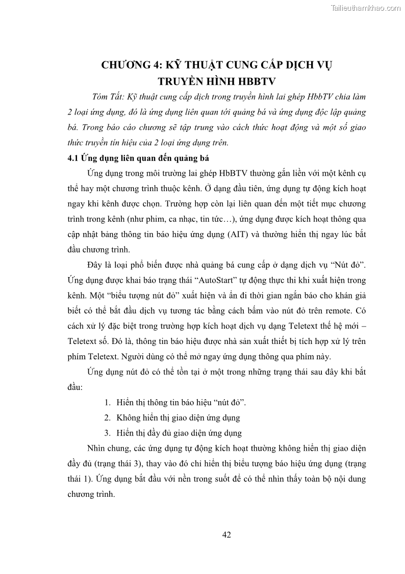 Luận văn thạc sĩ công nghệ thông tin Nghiên cứu mô hình truyền hình lai ghép HbbTV và xây dựng ứng dụng minh họa - 5 Trang 52