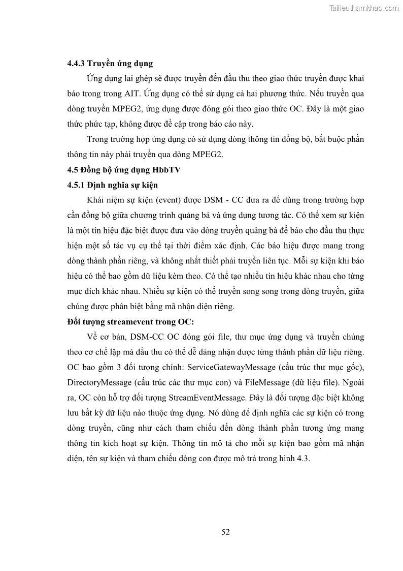 Luận văn thạc sĩ công nghệ thông tin Nghiên cứu mô hình truyền hình lai ghép HbbTV và xây dựng ứng dụng minh họa - 6 Trang 62