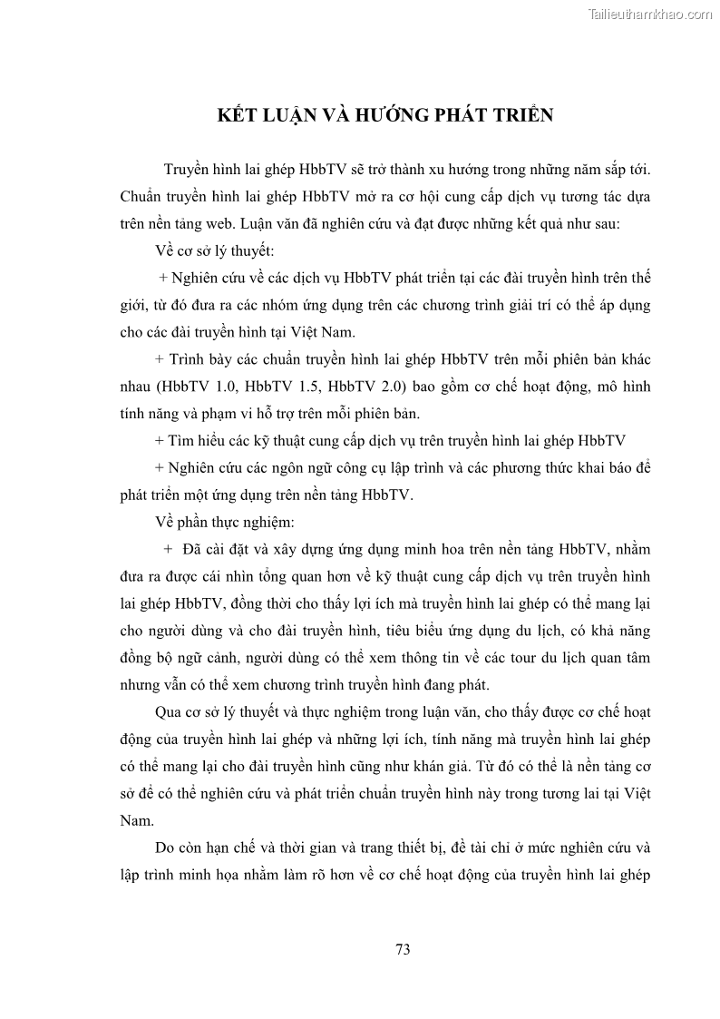 Luận văn thạc sĩ công nghệ thông tin Nghiên cứu mô hình truyền hình lai ghép HbbTV và xây dựng ứng dụng minh họa - 7 Trang 83