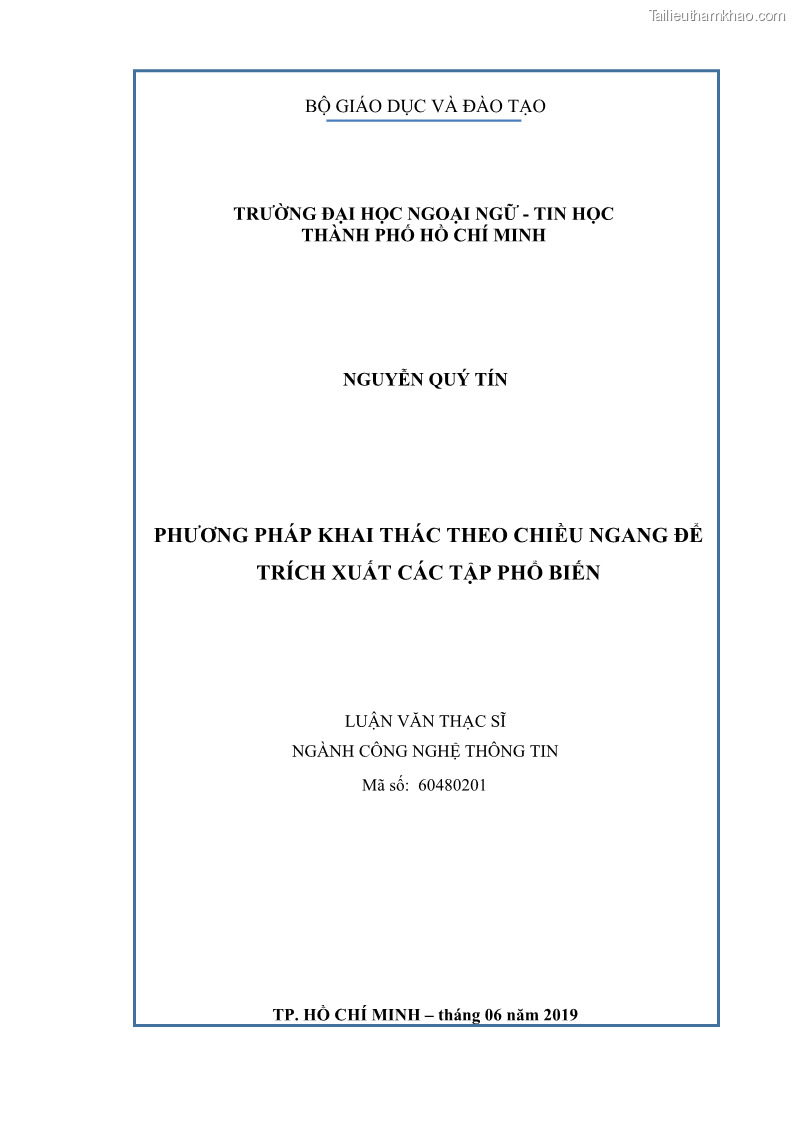 Luận văn thạc sĩ công nghệ thông tin Phương pháp khai thác theo chiều ngang để trích xuất các tập phổ biến - 1 Trang 1