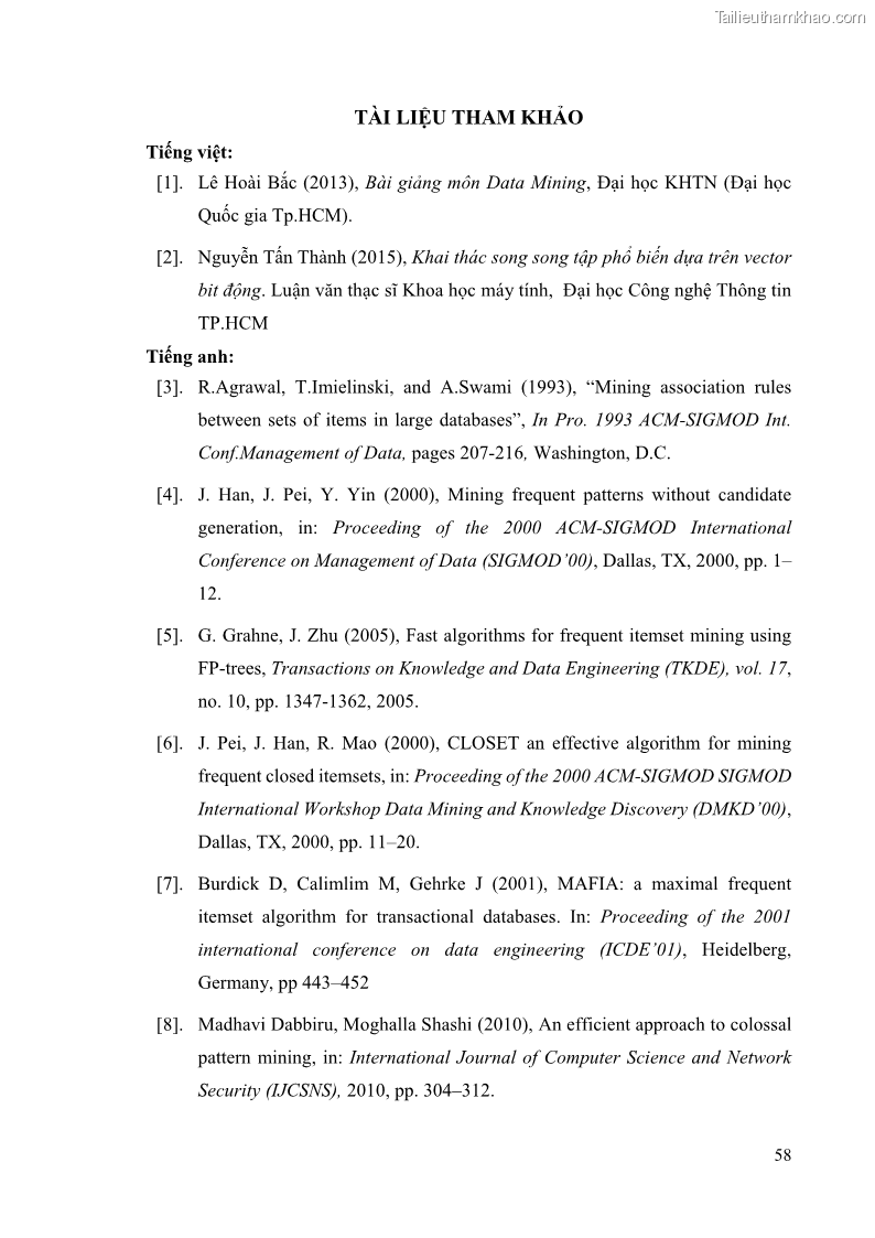 Luận văn thạc sĩ công nghệ thông tin Phương pháp khai thác theo chiều ngang để trích xuất các tập phổ biến - 6 Trang 71