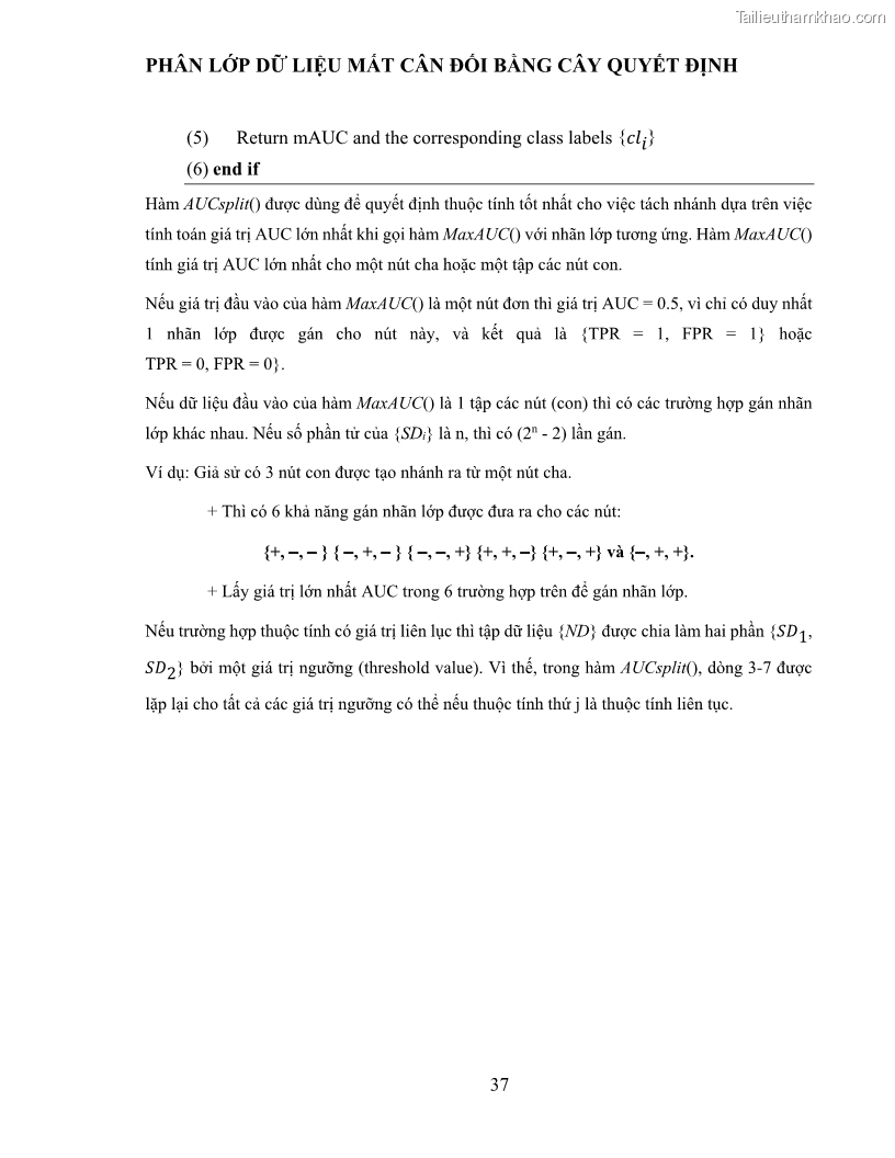 Luận văn thạc sĩ công nghệ thông tin Sử dụng cây quyết định phân lớp dữ liệu mất cân đối - 4 Trang 48