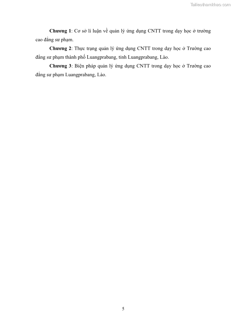 Luận văn thạc sĩ khoa học giáo dục Quản lí ứng dụng công nghệ thông tin trong dạy học ở trường Cao đẳng Sư phạm Luangprabang, thành phố Luangprabang, tỉnh Luangprabang, nước Cộng hòa dân chủ nhân dân Lào - 2 Trang 15