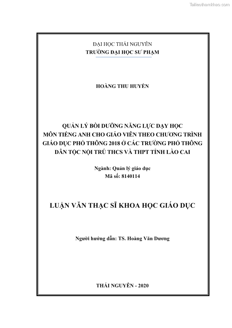 Luận văn thạc sĩ khoa học giáo dục Quản lý bồi dưỡng năng lực dạy học môn tiếng Anh cho giáo viên theo chương trình giáo dục phổ thông 2018 ở các trường phổ thông dân tộc nội trú THCS và THPT tỉnh Lào Cai - 1 Trang 1