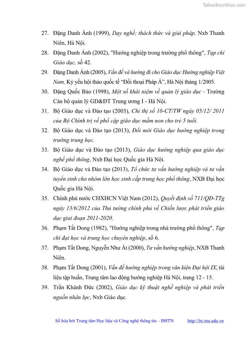 Luận văn thạc sĩ khoa học giáo dục Quản lý bồi dưỡng năng lực tư vấn hướng nghiệp cho giáo viên ở các trường trung học cơ sở huyện Gia Bình, tỉnh Bắc Ninh - 10 Trang 114