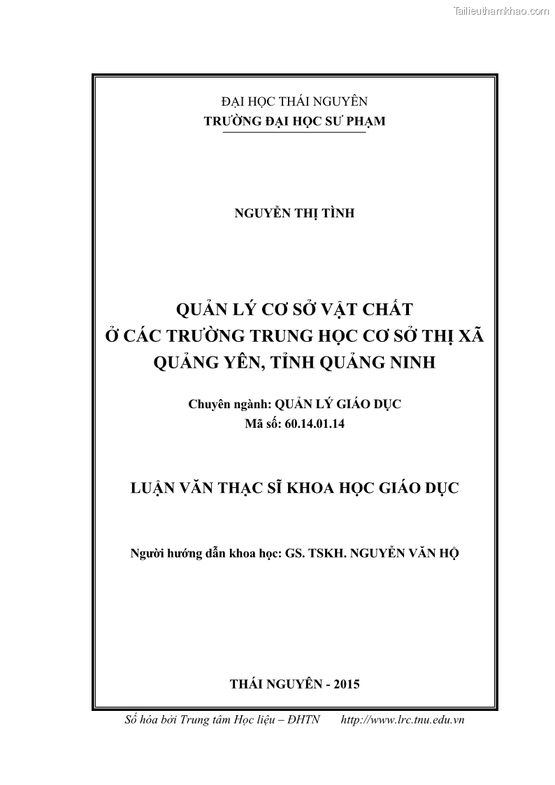 Luận văn thạc sĩ khoa học giáo dục Quản lý cơ sở vật chất ở các trường trung học cơ sở thị xã Quảng Yên, tỉnh Quảng Ninh - 1 Trang 2
