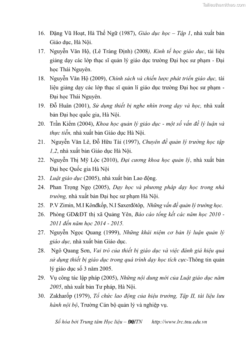 Luận văn thạc sĩ khoa học giáo dục Quản lý cơ sở vật chất ở các trường trung học cơ sở thị xã Quảng Yên, tỉnh Quảng Ninh - 9 Trang 100