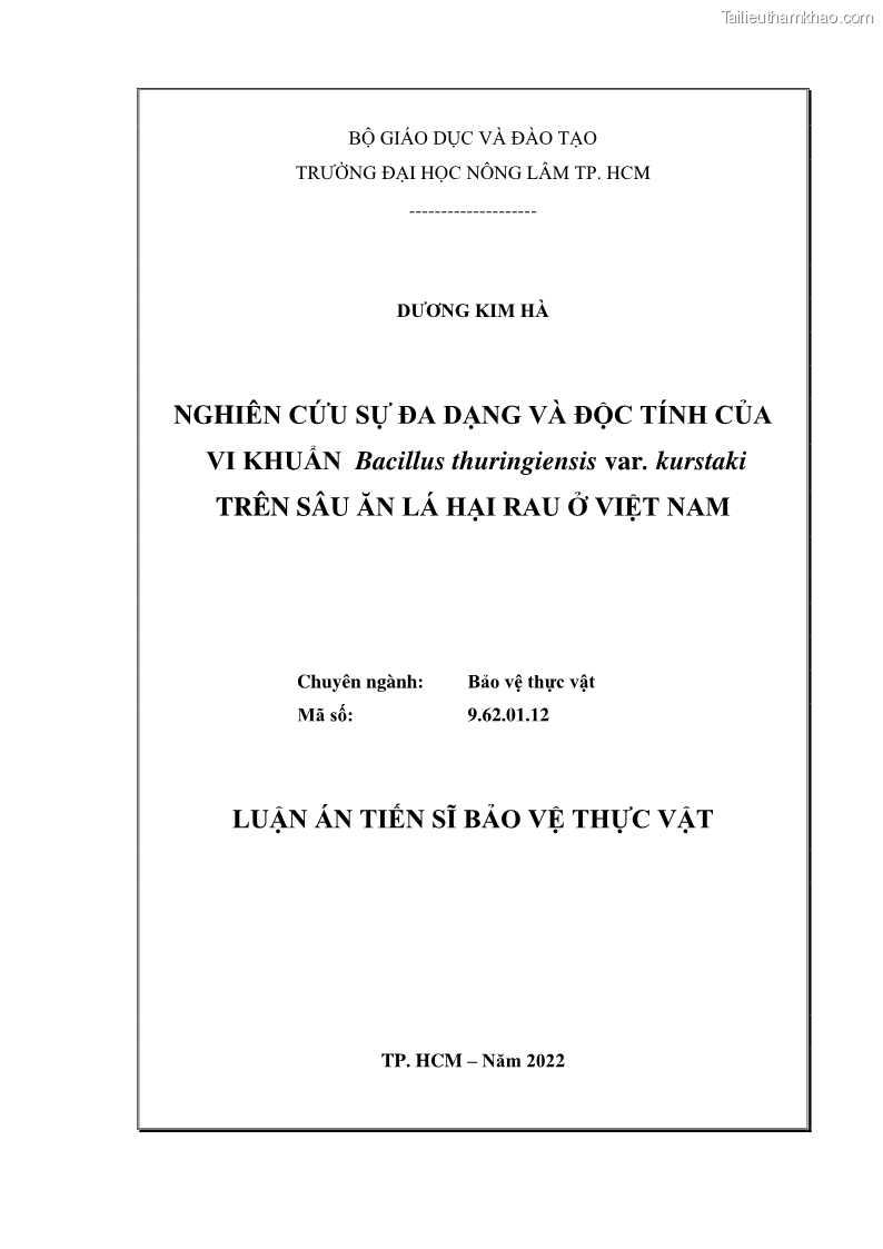 Luận án tiến sĩ bảo vệ thực vật Nghiên cứu sự đa dạng và độc tính của vi khuẩn Bacillus thuringiensis var. kurstaki trên sâu ăn lá hại rau ở Việt Nam - 1 Trang 1