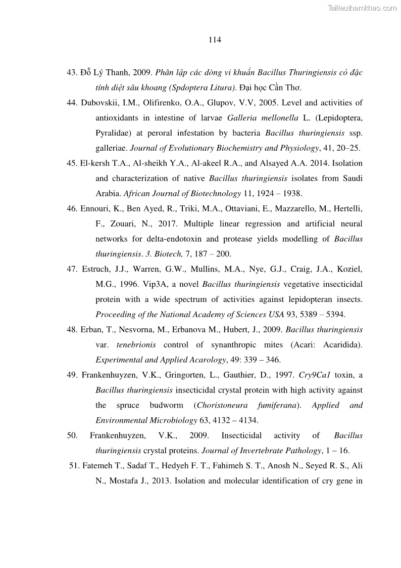 Luận án tiến sĩ bảo vệ thực vật Nghiên cứu sự đa dạng và độc tính của vi khuẩn Bacillus thuringiensis var. kurstaki trên sâu ăn lá hại rau ở Việt Nam - 12 Trang 140