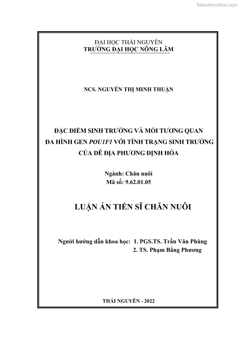 Luận án tiến sĩ chăn nuôi Đặc điểm sinh trưởng và mối tương quan đa hình gen POU1F1 với tính trạng sinh trưởng của dê địa phương Định Hóa - 1 Trang 2