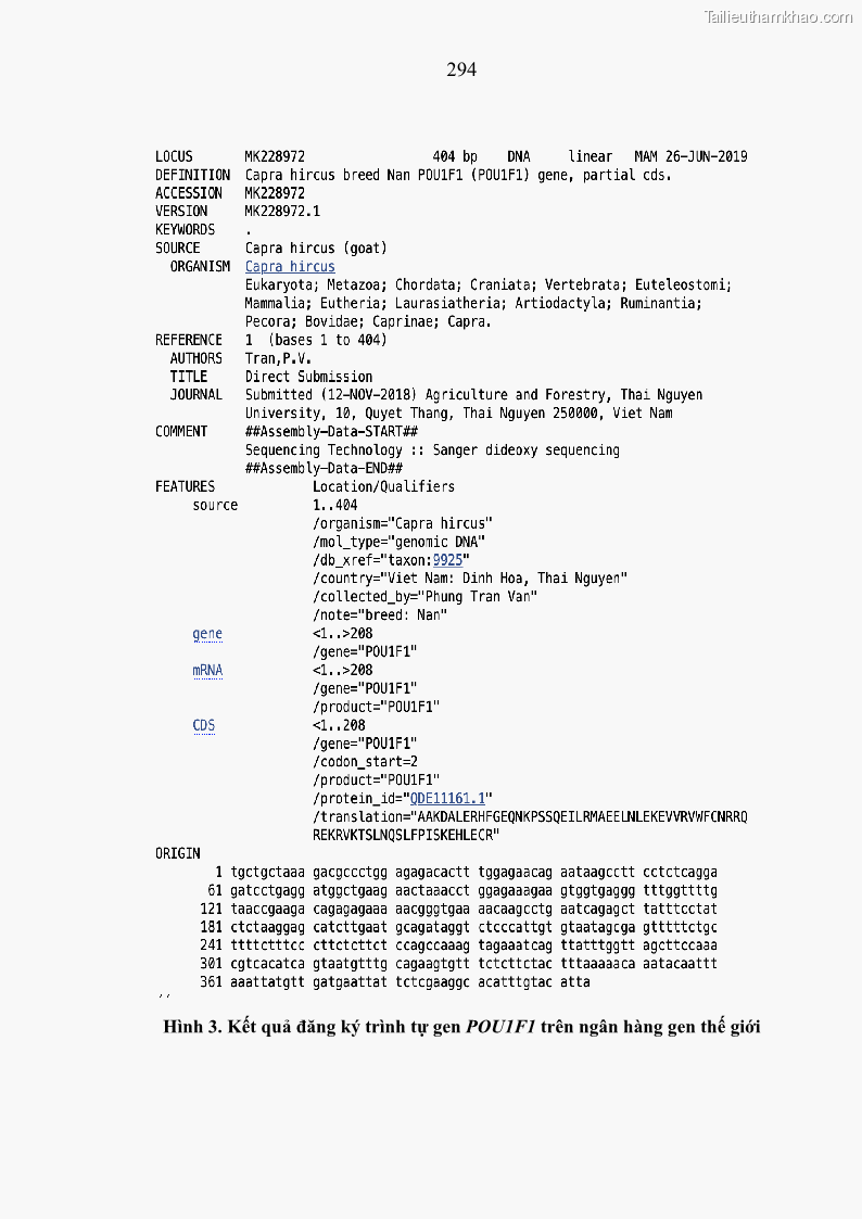 Luận án tiến sĩ chăn nuôi Đặc điểm sinh trưởng và mối tương quan đa hình gen POU1F1 với tính trạng sinh trưởng của dê địa phương Định Hóa - 26 Trang 307