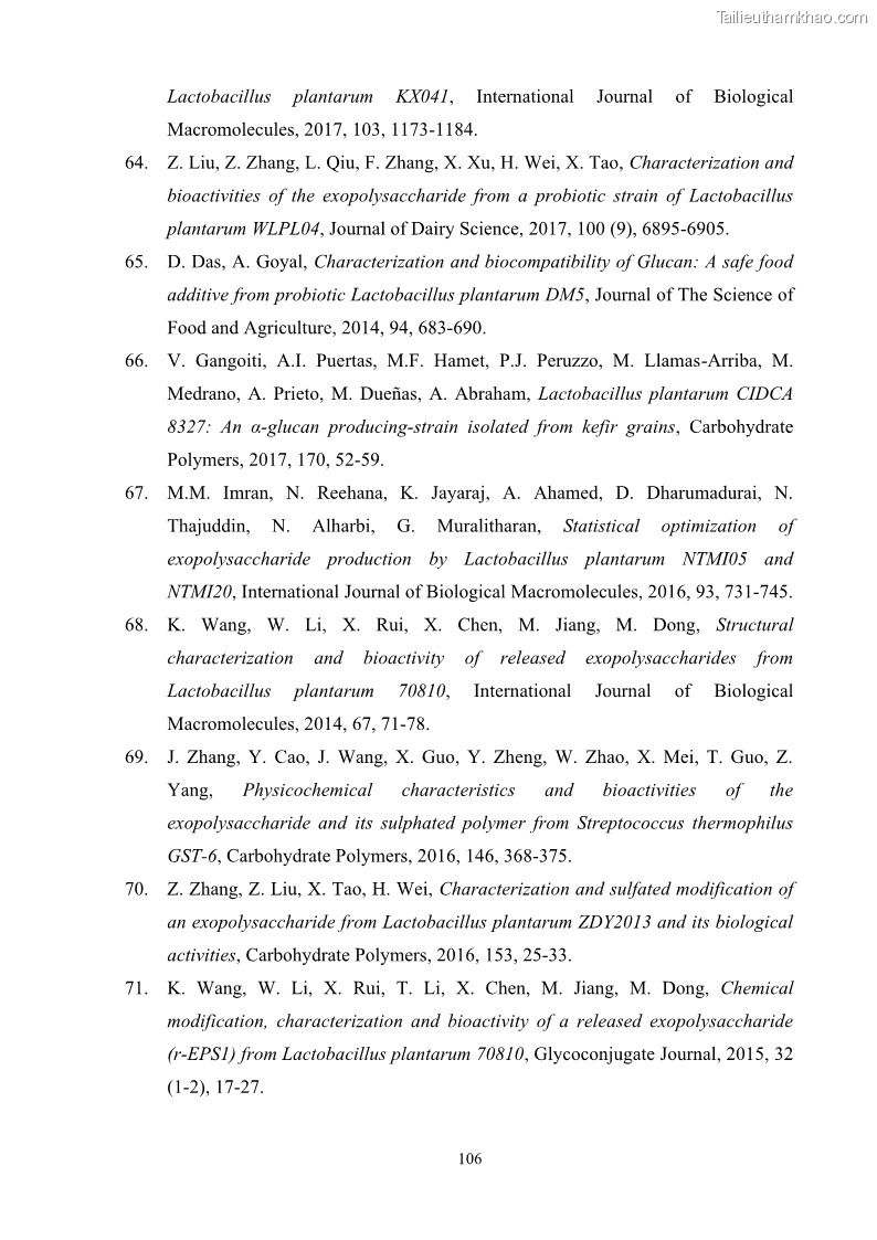 Luận án tiến sĩ công nghệ sinh học Nghiên cứu các điều kiện stress môi trường đến khả năng tổng hợp exopolysaccharides của vi khuẩn Lactobacillus plantarum - 11 Trang 122