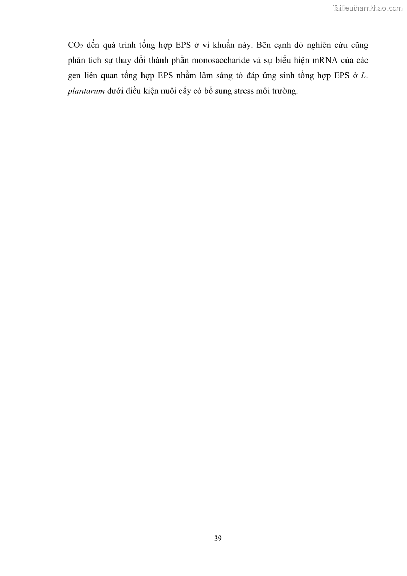 Luận án tiến sĩ công nghệ sinh học Nghiên cứu các điều kiện stress môi trường đến khả năng tổng hợp exopolysaccharides của vi khuẩn Lactobacillus plantarum - 5 Trang 55