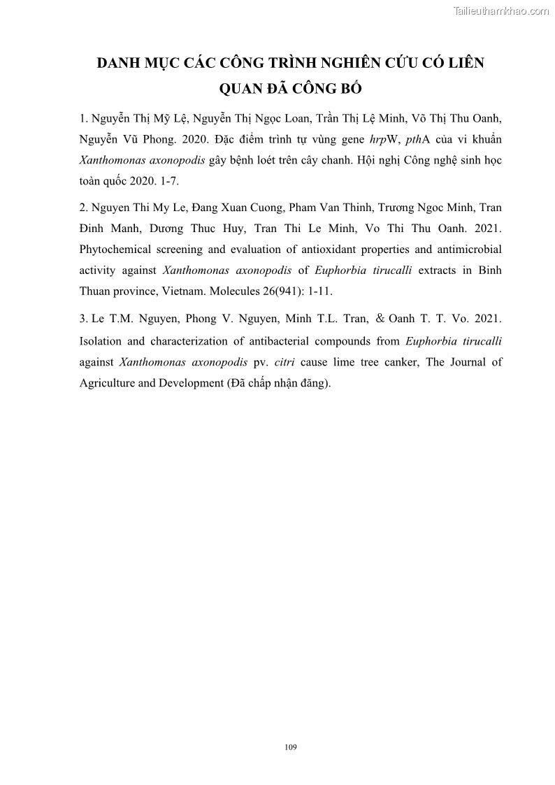 Luận án tiến sĩ công nghệ sinh học Nghiên cứu khả năng ức chế vi khuẩn Xanthomonas sp. gây bệnh loét trên cây chanh của cao chiết phân đoạn từ cây Giao Euphorbia tirucalli L. - 11 Trang 130