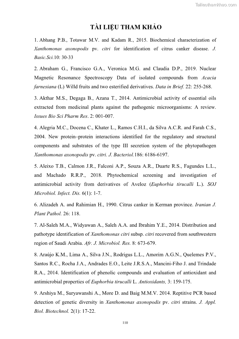 Luận án tiến sĩ công nghệ sinh học Nghiên cứu khả năng ức chế vi khuẩn Xanthomonas sp. gây bệnh loét trên cây chanh của cao chiết phân đoạn từ cây Giao Euphorbia tirucalli L. - 11 Trang 131