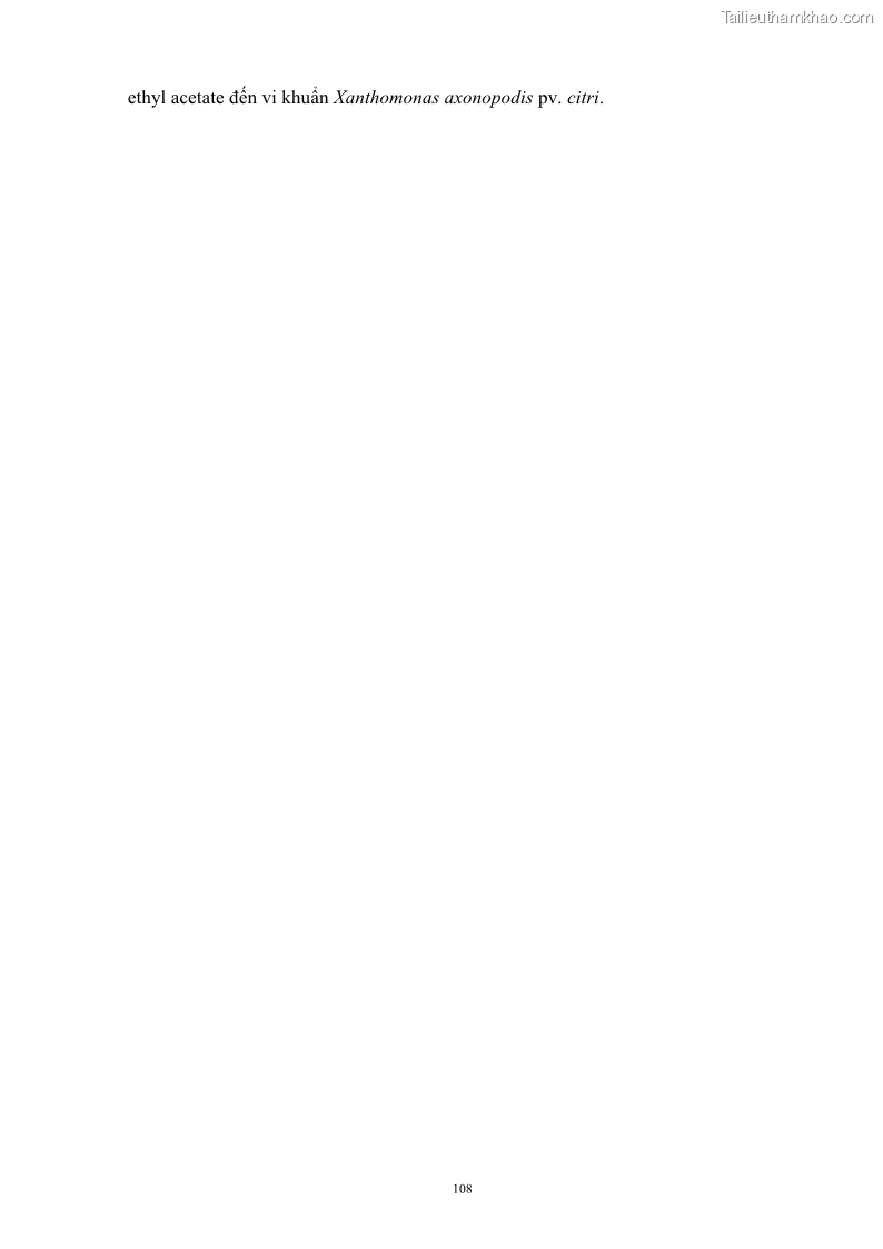 Luận án tiến sĩ công nghệ sinh học Nghiên cứu khả năng ức chế vi khuẩn Xanthomonas sp. gây bệnh loét trên cây chanh của cao chiết phân đoạn từ cây Giao Euphorbia tirucalli L. - 11 Trang 129
