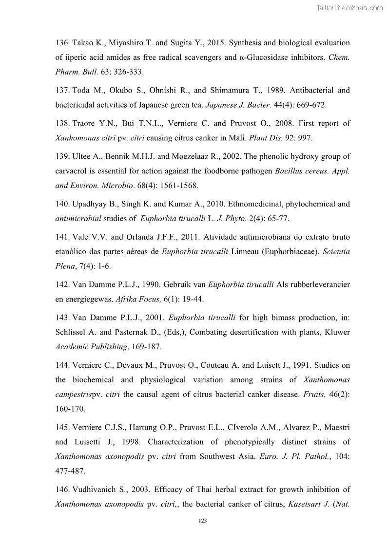 Luận án tiến sĩ công nghệ sinh học Nghiên cứu khả năng ức chế vi khuẩn Xanthomonas sp. gây bệnh loét trên cây chanh của cao chiết phân đoạn từ cây Giao Euphorbia tirucalli L. - 12 Trang 144