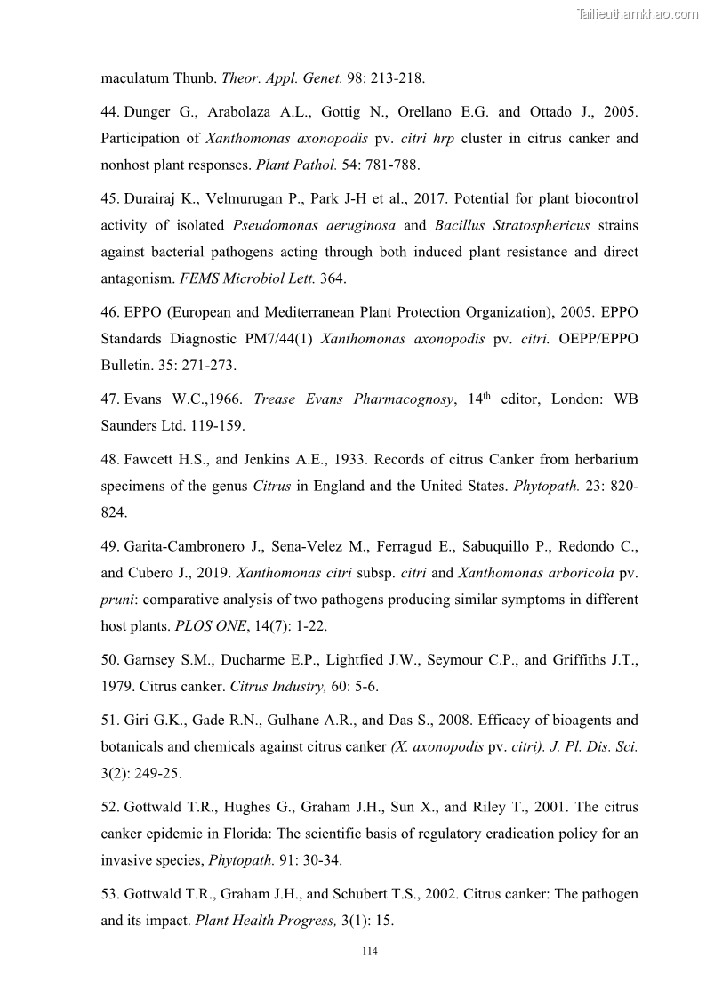 Luận án tiến sĩ công nghệ sinh học Nghiên cứu khả năng ức chế vi khuẩn Xanthomonas sp. gây bệnh loét trên cây chanh của cao chiết phân đoạn từ cây Giao Euphorbia tirucalli L. - 12 Trang 135