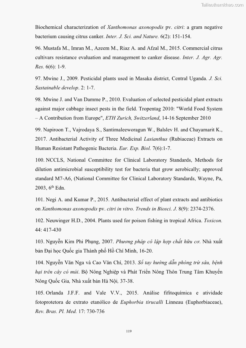 Luận án tiến sĩ công nghệ sinh học Nghiên cứu khả năng ức chế vi khuẩn Xanthomonas sp. gây bệnh loét trên cây chanh của cao chiết phân đoạn từ cây Giao Euphorbia tirucalli L. - 12 Trang 140