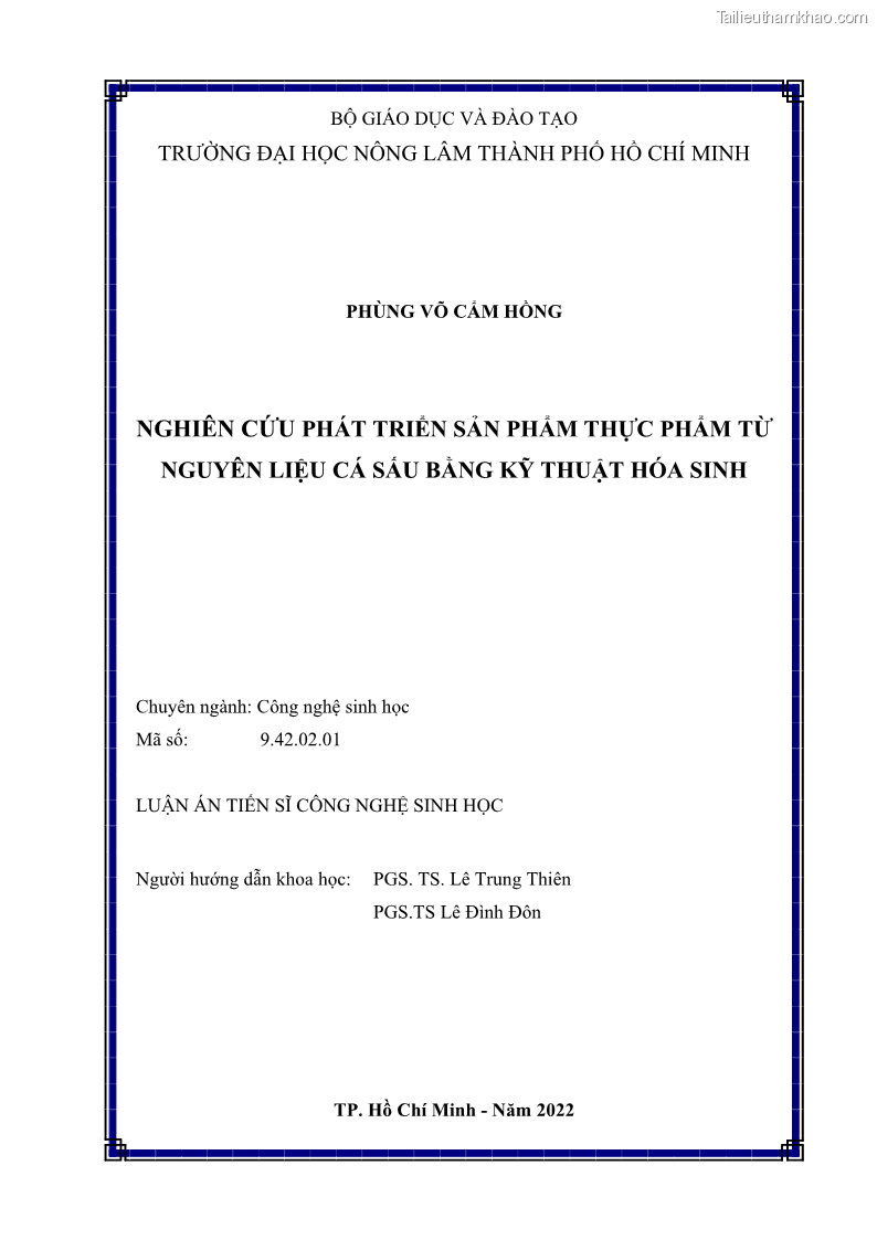 Luận án tiến sĩ công nghệ sinh học Nghiên cứu phát triển sản phẩm thực phẩm từ nguyên liệu cá sấu bằng kỹ thuật hóa sinh - 1 Trang 2