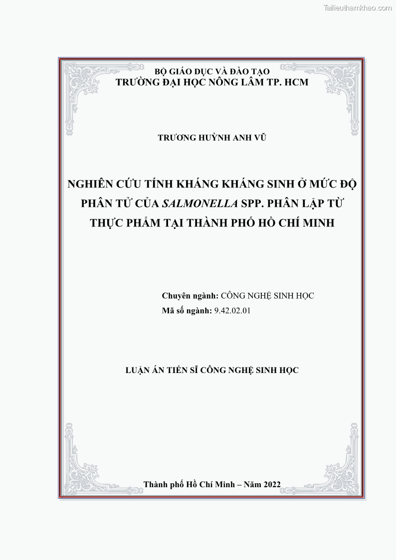 Luận án tiến sĩ công nghệ sinh học Nghiên cứu tính kháng kháng sinh ở mức độ phân tử của Salmonella spp. phân lập từ thực phẩm tại thành phố Hồ Chí Minh - 1 Trang 1