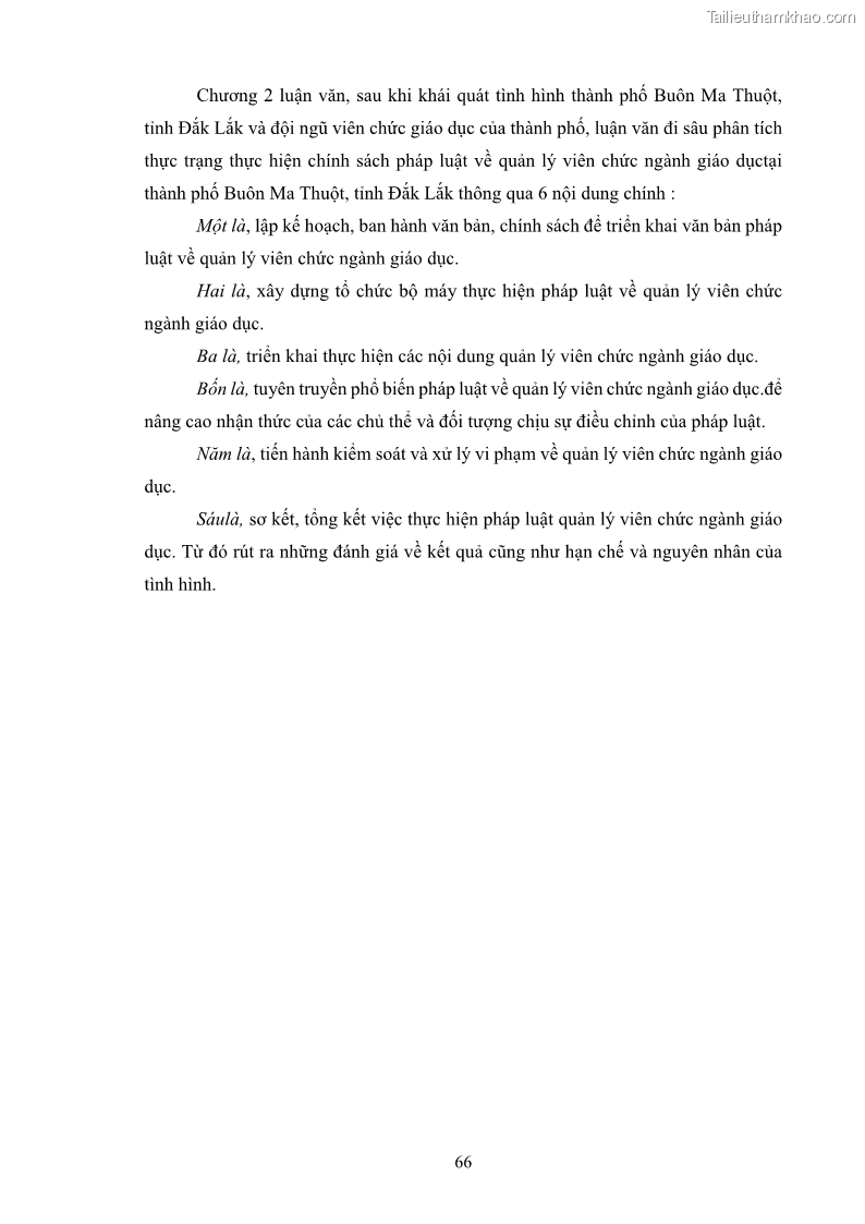 Luận văn thạc sĩ chính sách công Thực hiện chính sách pháp luật về quản lý viên chức ngành giáo dục tại thành phố Buôn Ma Thuột, tỉnh Đắk Lắk - 7 Trang 74