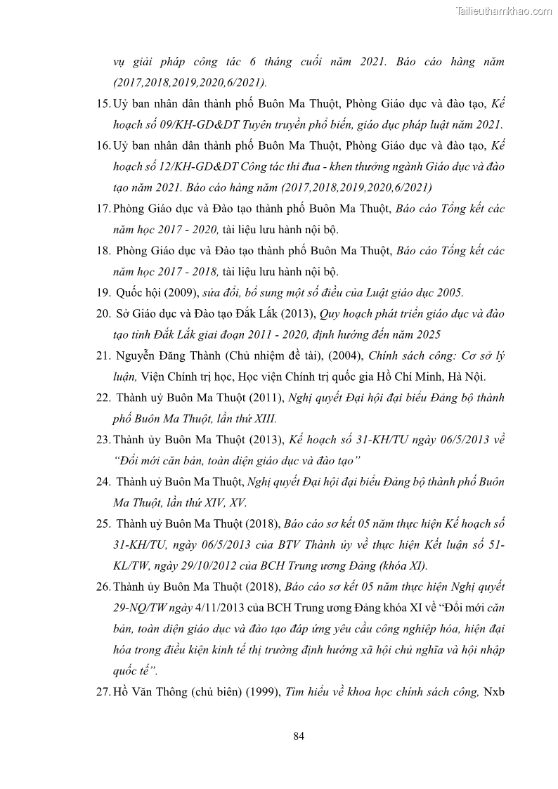 Luận văn thạc sĩ chính sách công Thực hiện chính sách pháp luật về quản lý viên chức ngành giáo dục tại thành phố Buôn Ma Thuột, tỉnh Đắk Lắk - 8 Trang 92