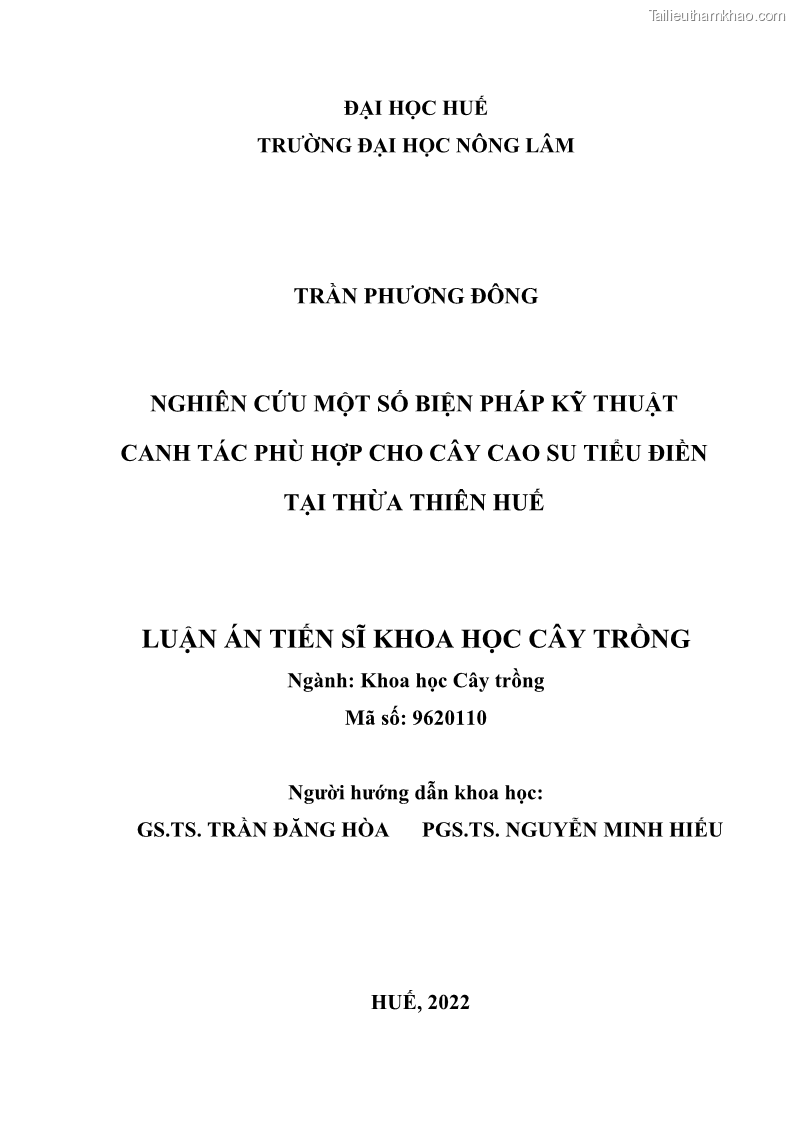 Luận án tiến sĩ khoa học cây trồng Nghiên cứu một số biện pháp kỹ thuật canh tác phù hợp cho cây cao su tiểu điền tại Thừa Thiên Huế - 1 Trang 2