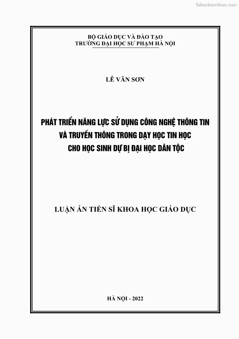 Luận án tiến sĩ khoa học giáo dục Phát triển năng lực sử dụng công nghệ thông tin và truyền thông trong dạy học Tin học cho học sinh dự bị Đại học Dân tộc - 1 Trang 1